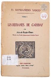 Julio de Urquijoren Los refranes de Garibay lanaren azala, RIEVek 1919an argitara emana.<br><br>(KOLDO MITXELENA Kulturunea).<br><br>